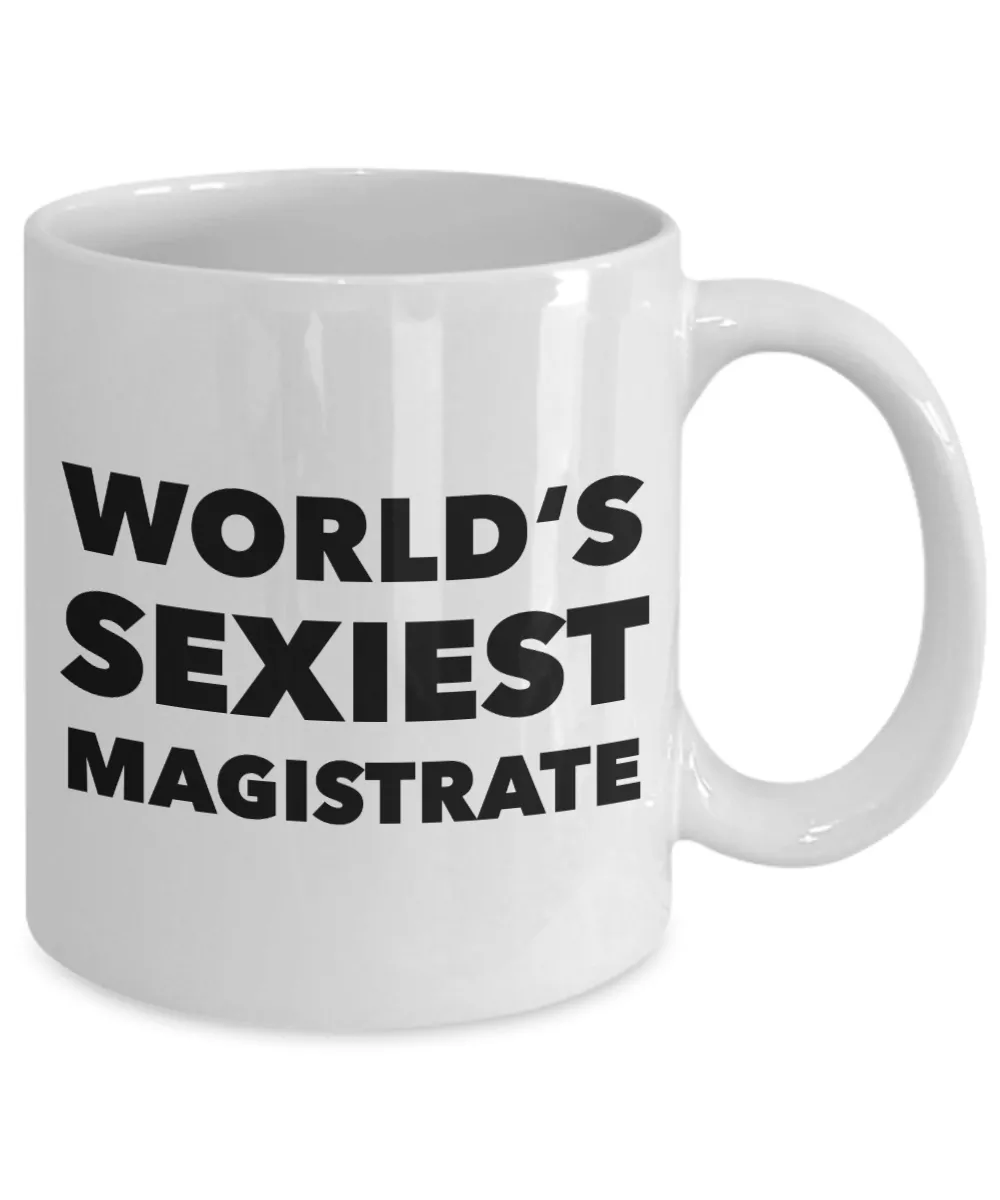 World's Sexiest Magistrate Mug Gift Ceramic Coffee Cup