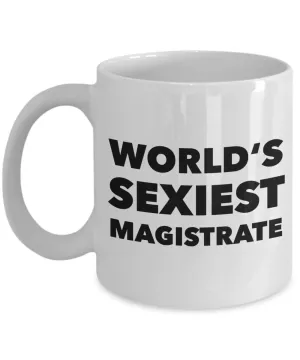 World's Sexiest Magistrate Mug Gift Ceramic Coffee Cup